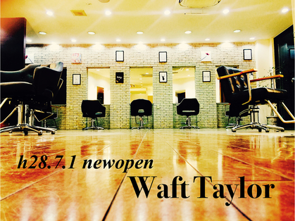 Waft Taylor ワフトテイラー 津田沼店 リサロ Lisalo